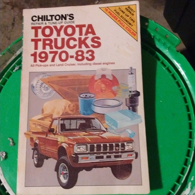 Chilton's Repair and Tune-up Guide, Toyota Truck, 1970-1983