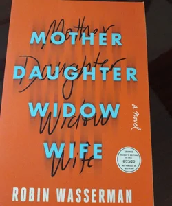 Mother daughter wifow wife
