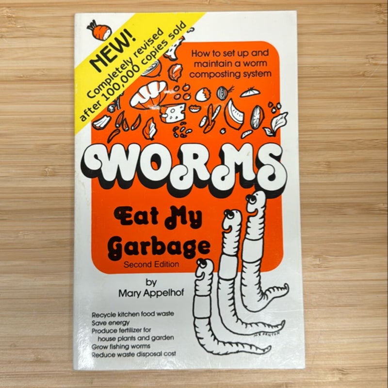 Worms Eat My Garbage