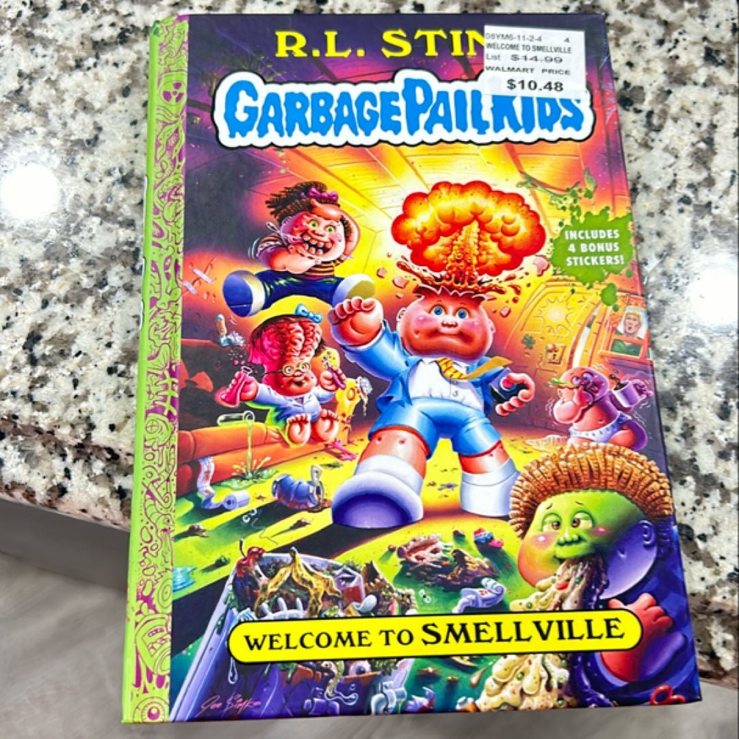 Welcome to Smellville (Garbage Pail Kids Book 1)