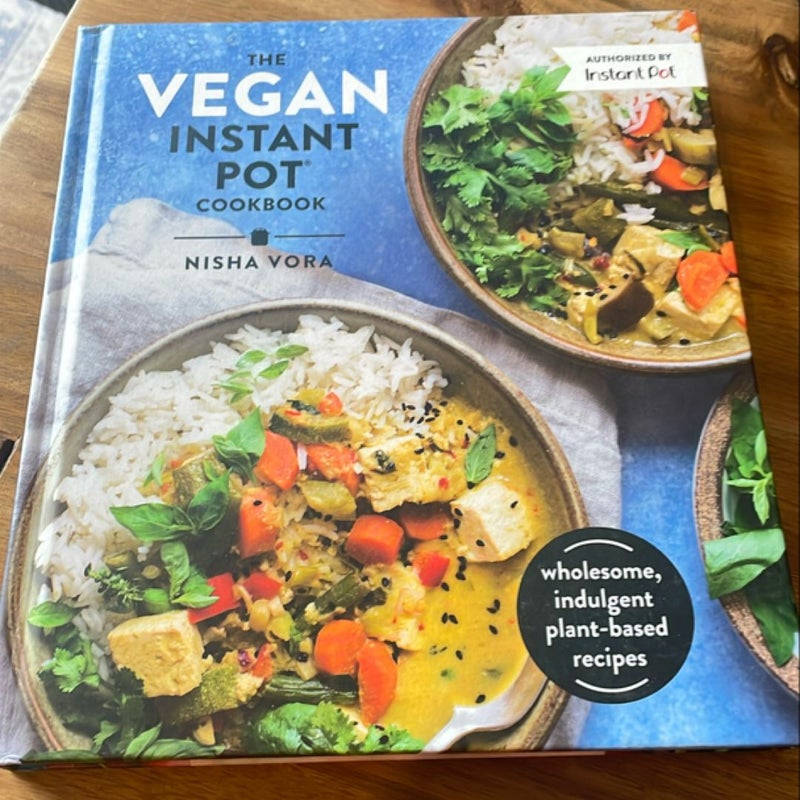 The Vegan Instant Pot Cookbook