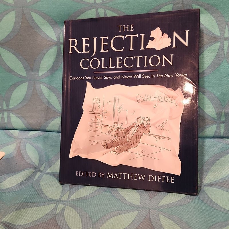 The Rejection Collection