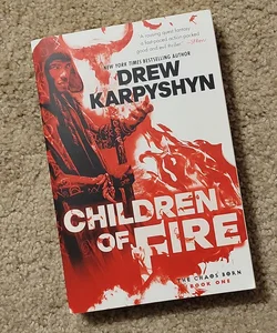 Children of Fire (the Chaos Born, Book One)