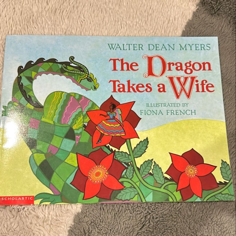 The Dragon Takes a Wife