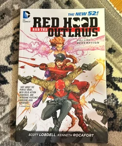 Red Hood and the Outlaws Vol. 1: REDemption (the New 52)