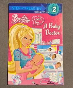 I Can Be... a Baby Doctor (Barbie)