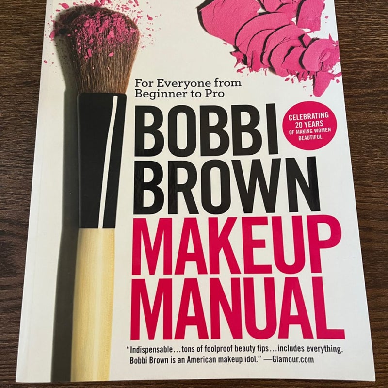 Bobbi Brown Makeup Manual