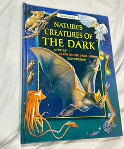 Nature’s Creatures of the Dark. Pop-Up, Glow In Dark