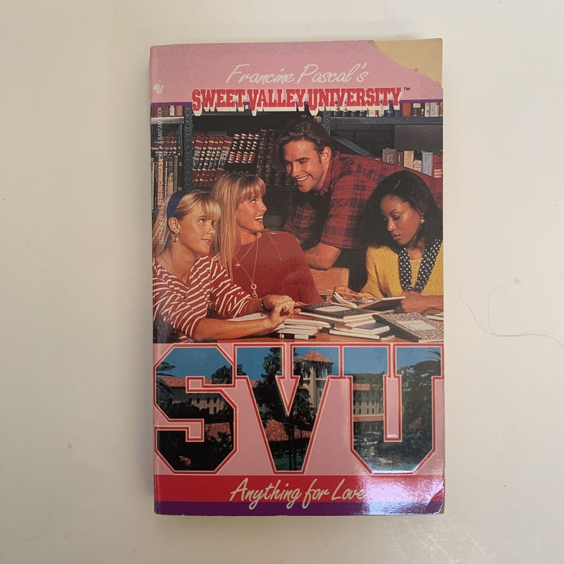Sweet Valley University anything for love￼