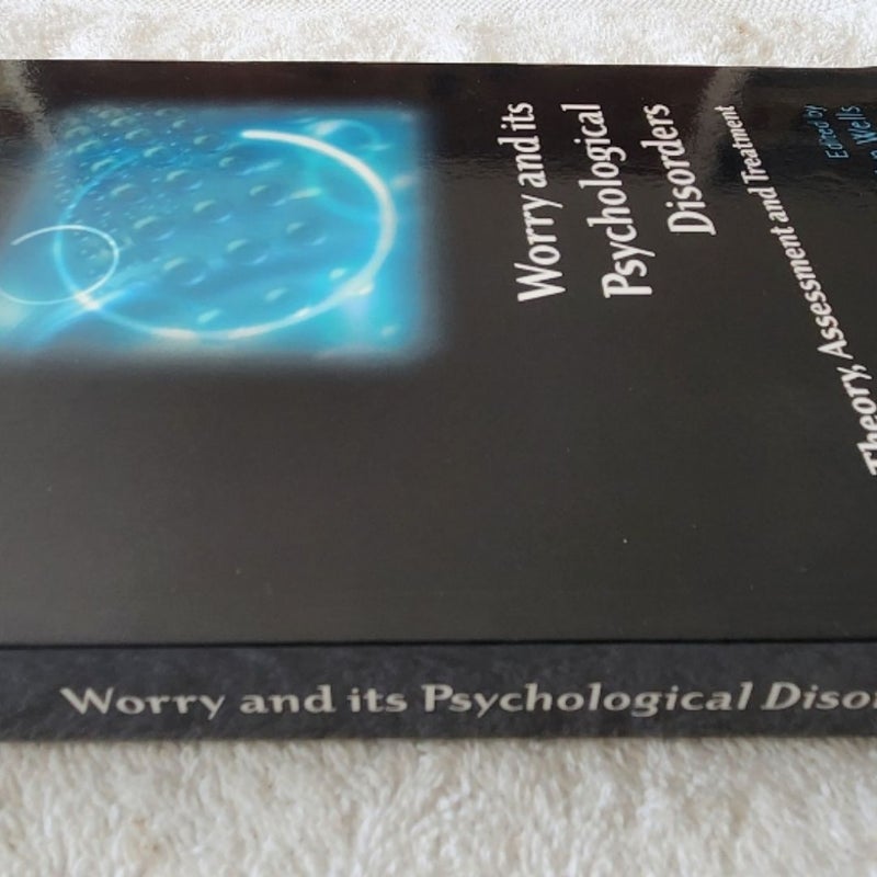 Worry and Its Psychological Disorders