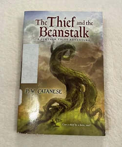 The Thief and the Beanstalk