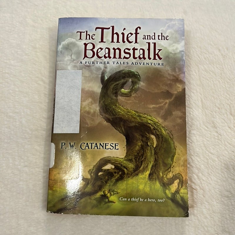 The Thief and the Beanstalk