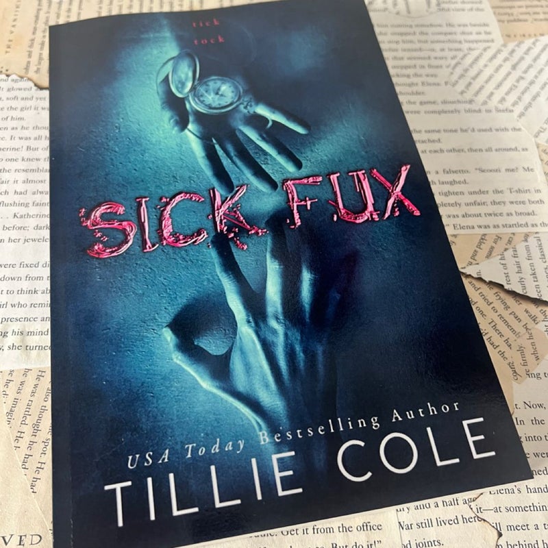 OOP signed Sick Fux by Tillie Cole