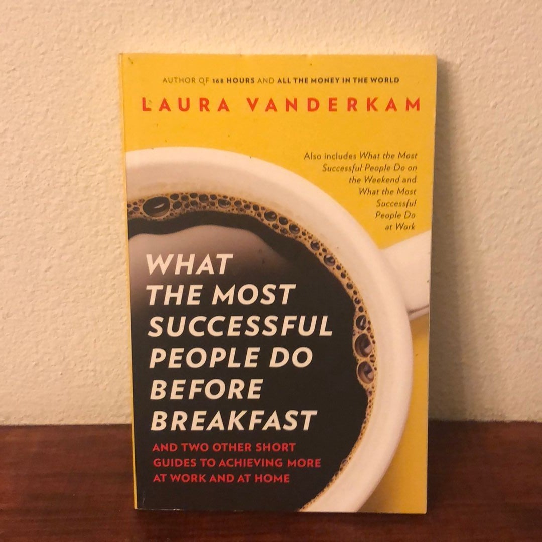 What the Most Successful People Do Before Breakfast