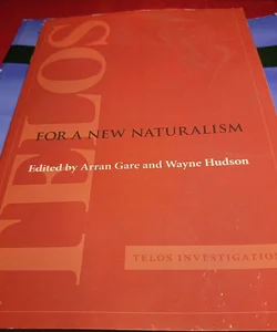 For a New Naturalism