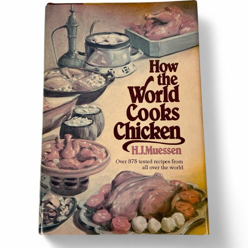 How the World Cooks Chicken