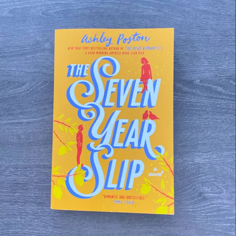 The Seven Year Slip