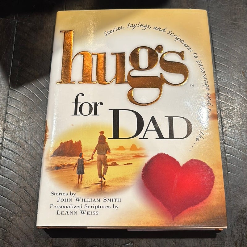 Hugs for Dad