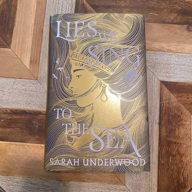 Lies We Sing to the Sea by Sarah Underwood