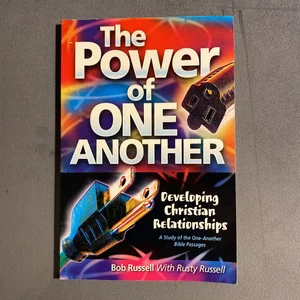 The Power of One Another