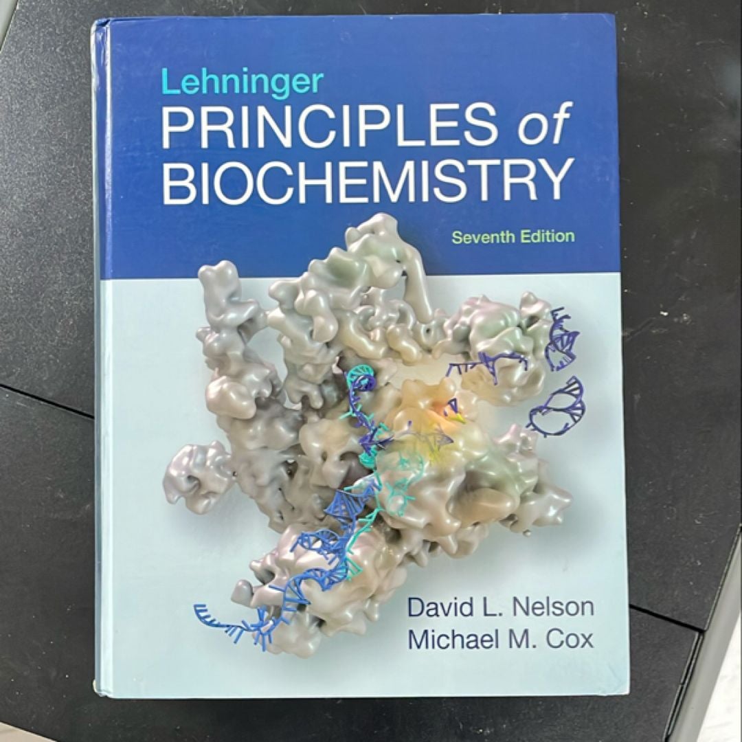 Lehninger Principles of Biochemistry