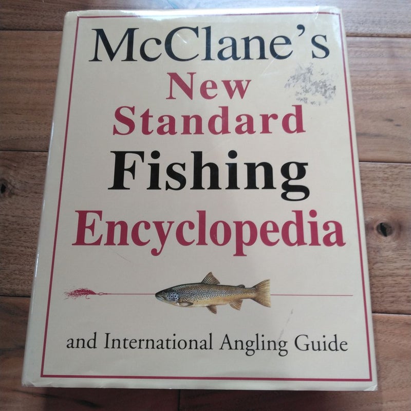 McClane's New Standard Fishing Encyclopedia