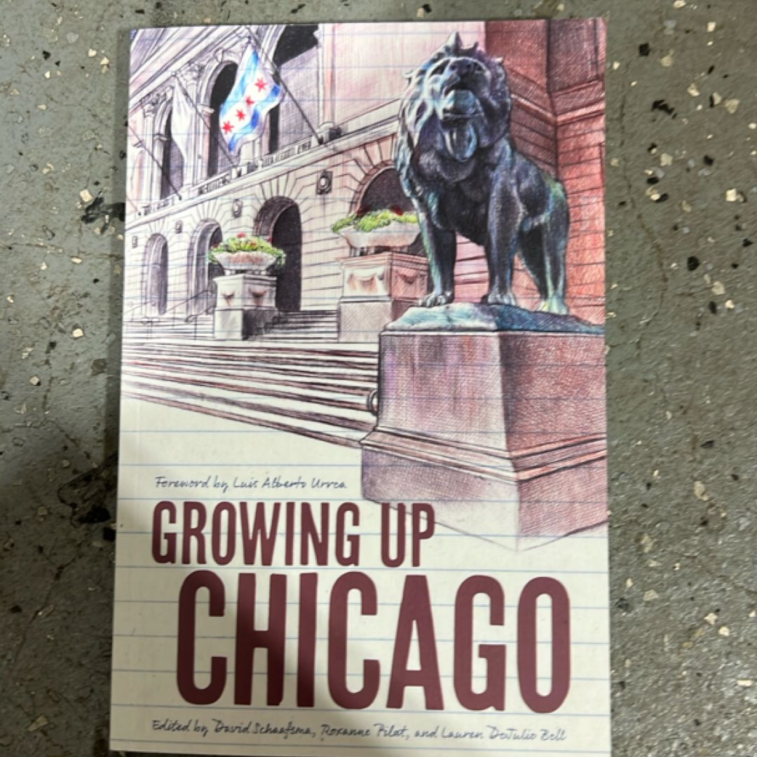 Growing up Chicago