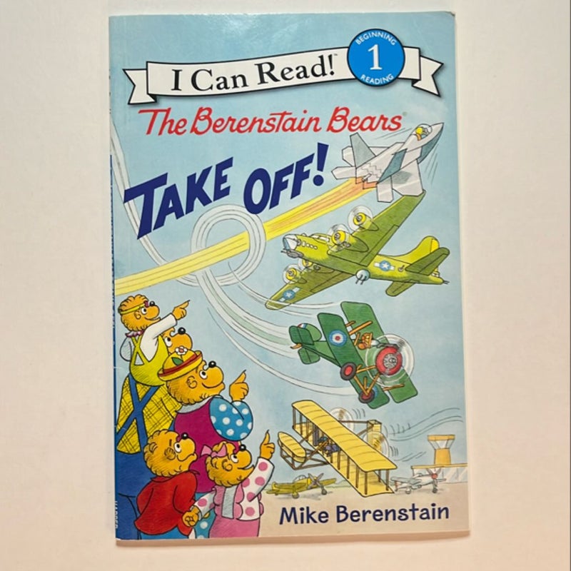 The Berenstain Bears Take Off!