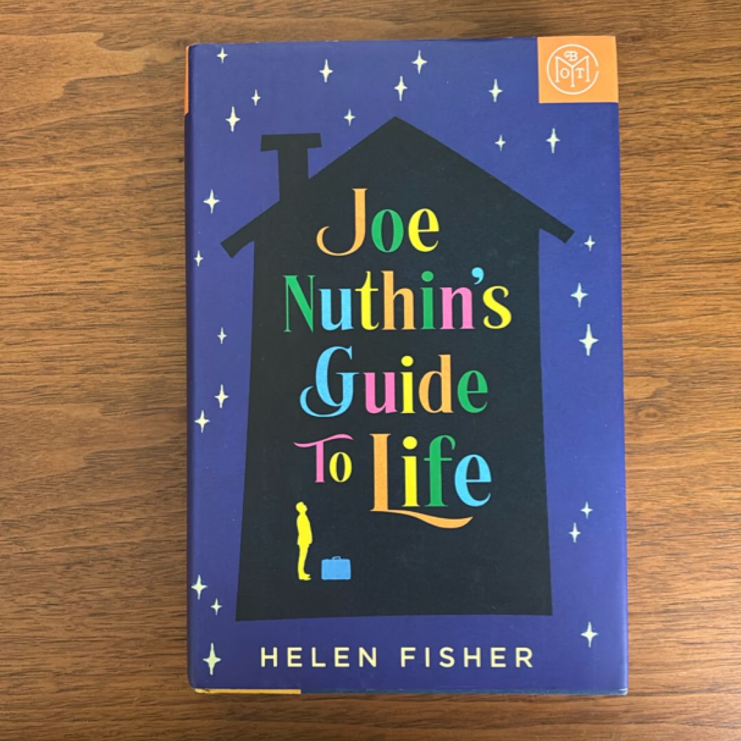 Joe Nuthin’s Guide to Life