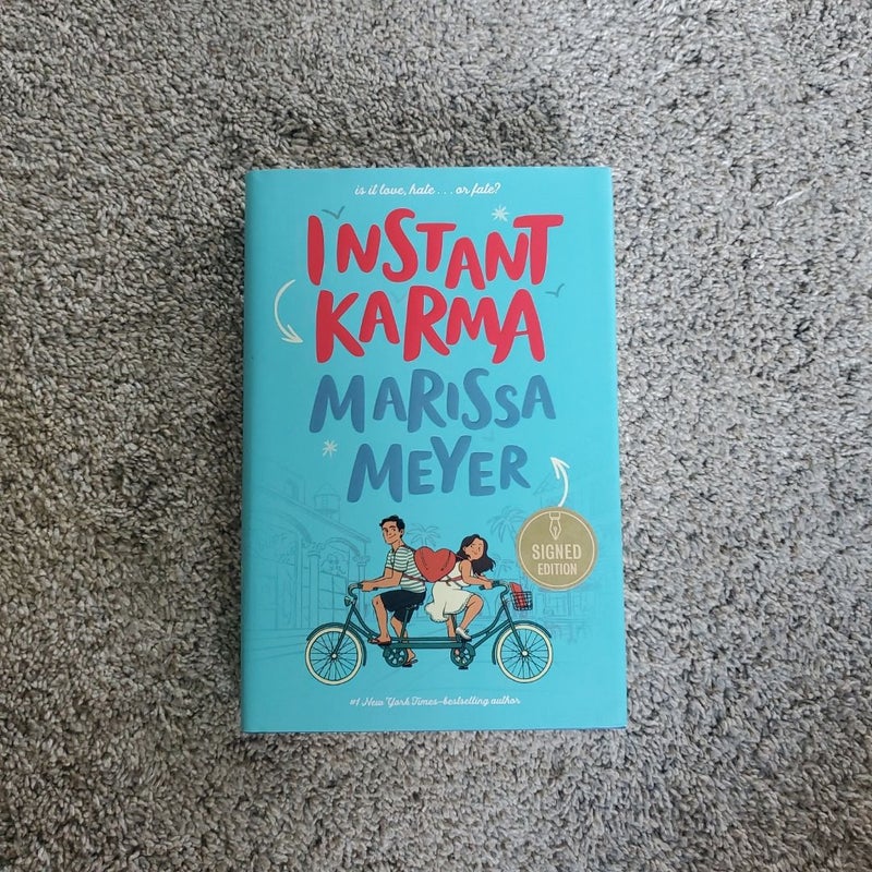 Instant Karma (Signed)