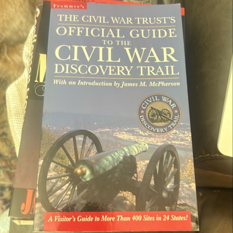 Civil War Trust's Official Guidebook to the Civil War Discovery Trail