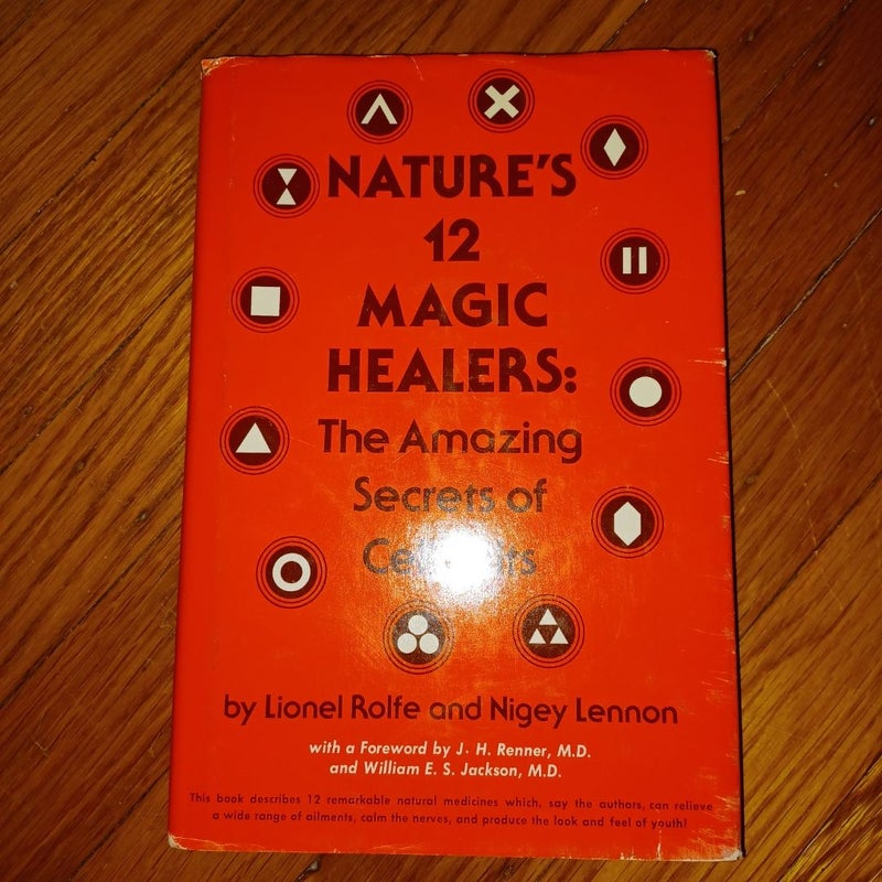 Nature's 12 Magic Healers