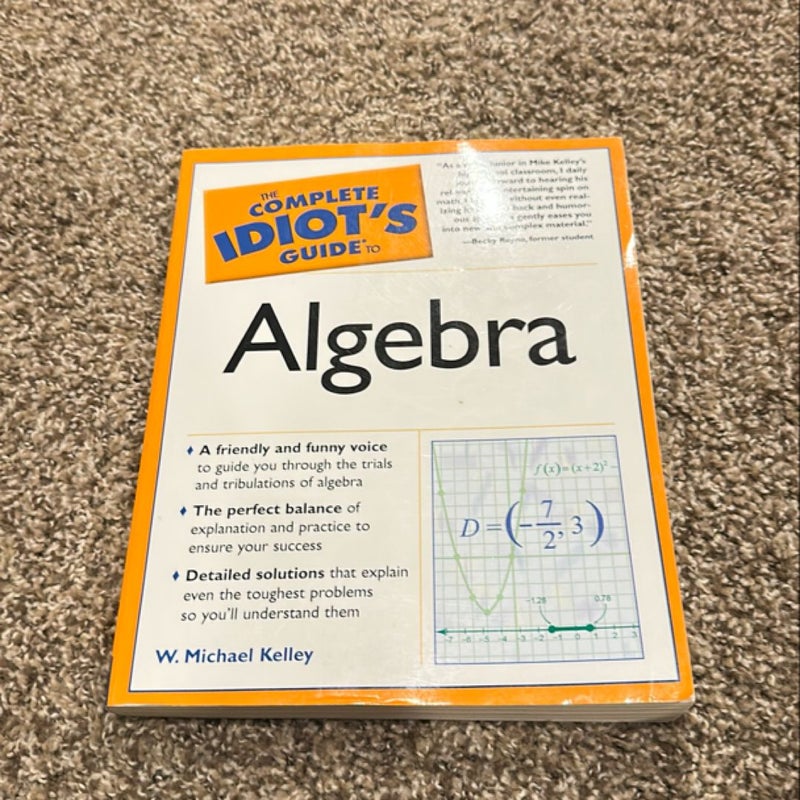 Complete Idiot's Guide to Algebra