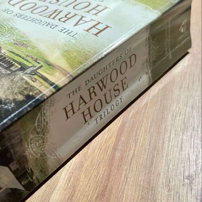 The Daughters of Harwood House Trilogy