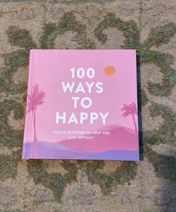 100 Ways to Happy