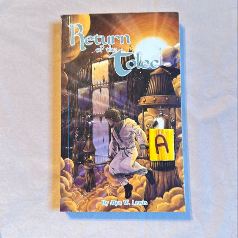 Alyn Lewis Return of the Tolec 