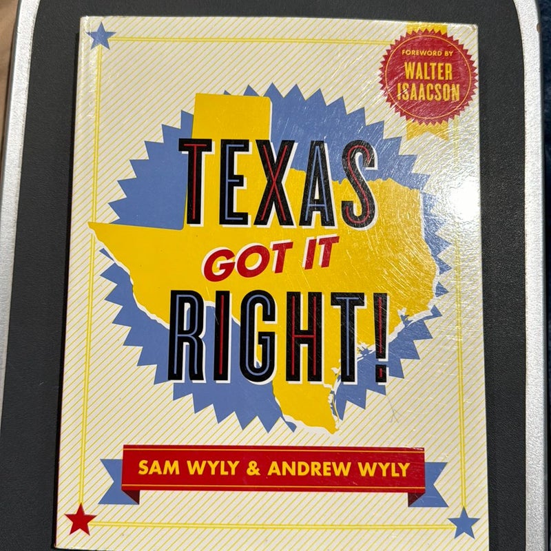 Texas Got It Right!