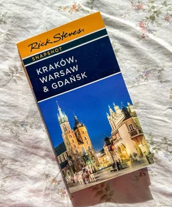Rick Steves: Kraków, Warsaw,and Gdańsk 