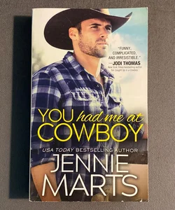 You Had Me at Cowboy