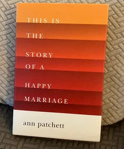 This Is the Story of a Happy Marriage—Signed 