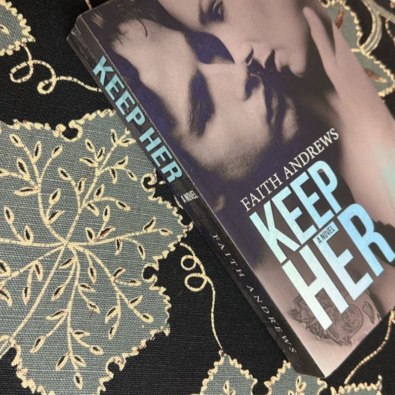 Keep Her