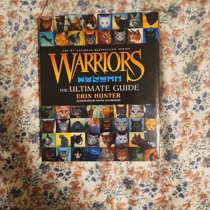 Warriors: the Ultimate Guide