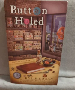 Button Holed