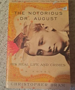 The Notorious Dr. August