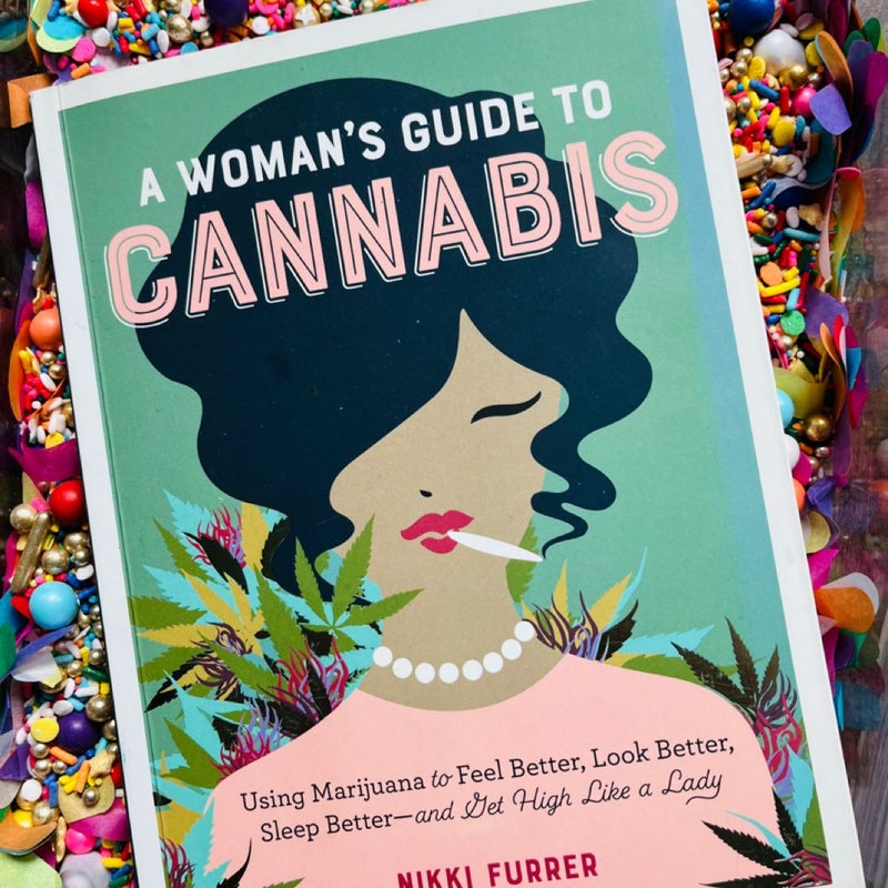 A Woman's Guide to Cannabis