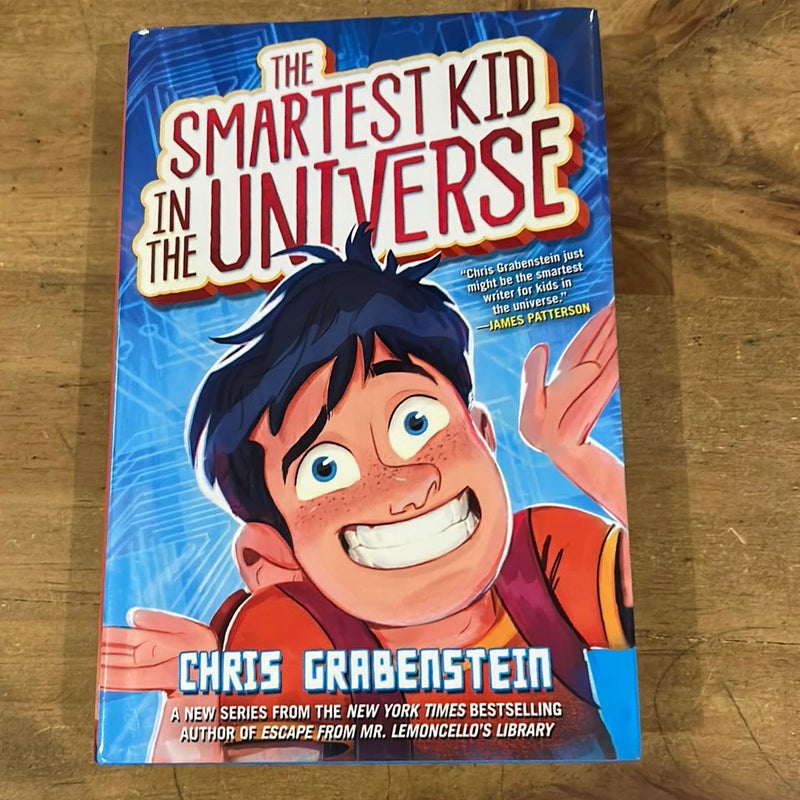 The Smartest Kid in the Universe