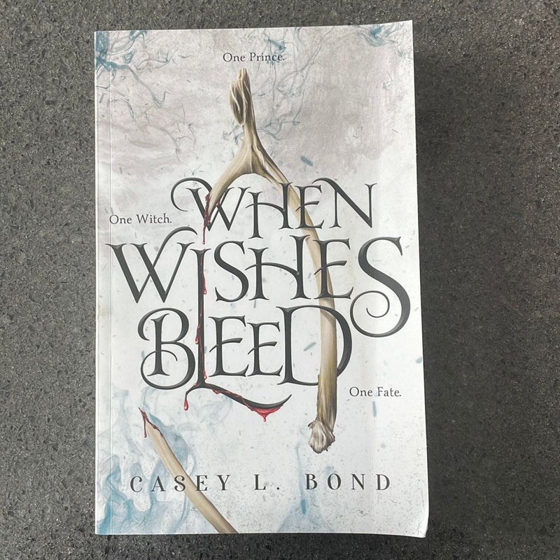 When Wishes Bleed