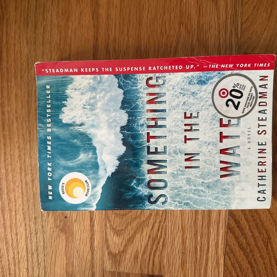 Something in the Water