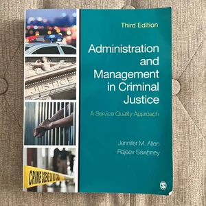 Administration and Management in Criminal Justice