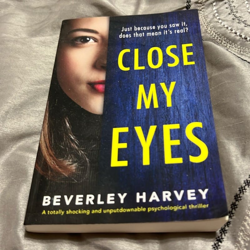 Close My Eyes
